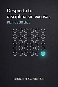 Despierta tu disciplina sin excusas: Plan de 30 días