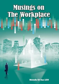 Musings on the Workplace