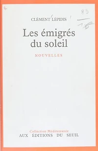 Les émigrés du soleil