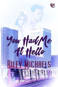 You had Me at Hello