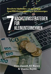 7 Wachstumsstrategien Für Kleinunternehmen: Bewährte Methoden, Um Den Erfolg Lhres Kleinunternehmens Zu Beschleunigen