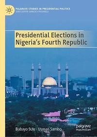 Presidential Elections Nigeria's Fourth Republic
