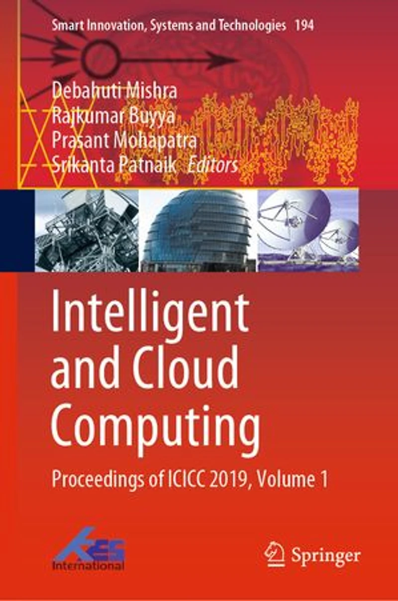 Intelligent and Cloud Computing: Proceedings of ICICC 2019, Volume 1