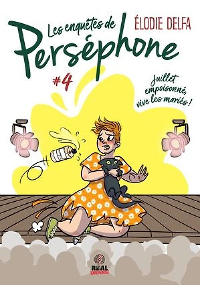 Juillet empoisonné, vive les mariés !: Les enquêtes de Perséphone, T4