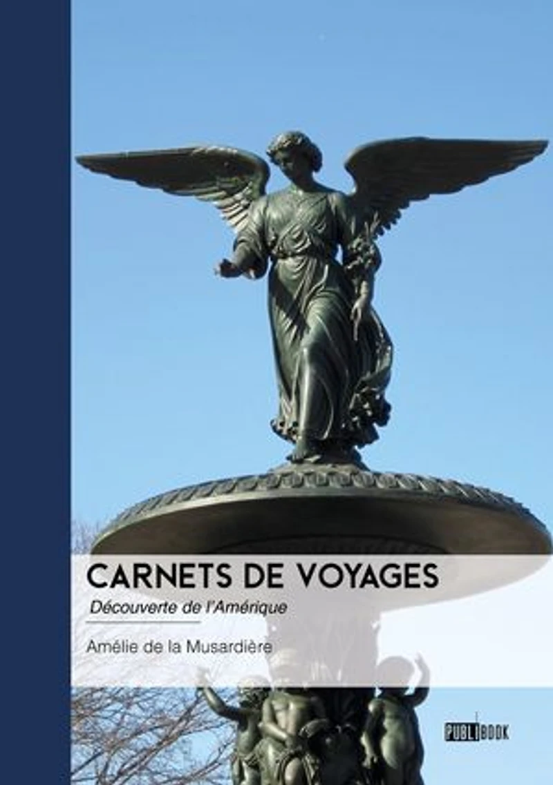 Carnets de Voyages: Découverte de l'Amérique