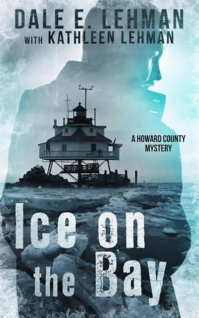 Ice on the Bay: Howard County Mysteries, #3