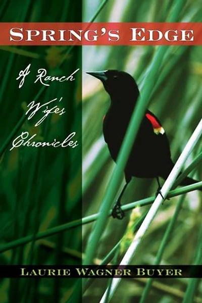 Spring's Edge: A Ranch Wife's Chronicles