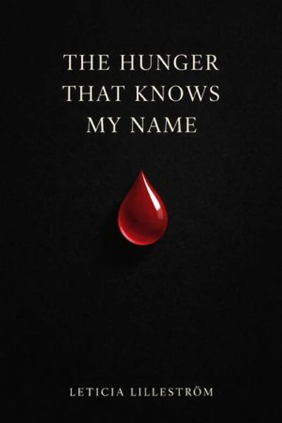The Hunger That Knows My Name: The Uninnocent Immortals, #2