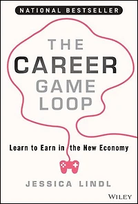 the Career Game Loop: Learn to Earn New Economy