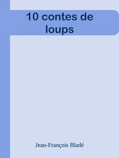 10 contes de loups