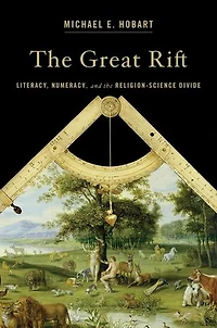 Great Rift: Literacy, Numeracy, and the Religion-Science Divide