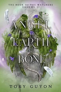 Angel of Earth & Bone