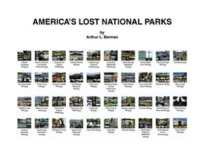 America’s Lost National Parks