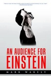 An Audience for Einstein