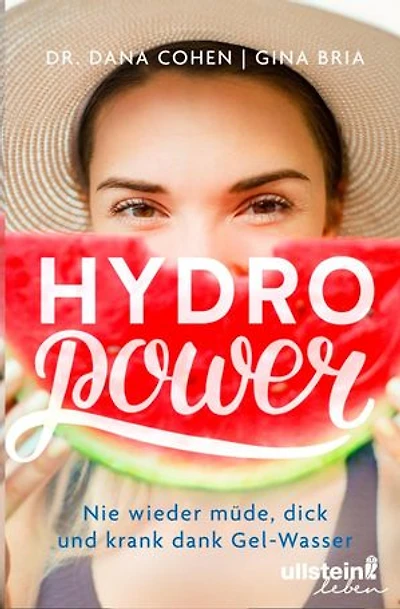 Hydro Power: Nie wieder müde, dick und krank dank Gel-Wasser
