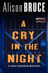 A Cry the Night: Gary Goodhew Mystery