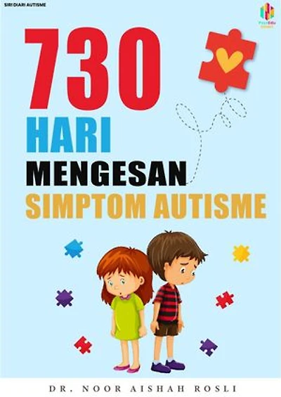 730 Hari Mengesan Simptom Autisme: Autism Diaries, #2