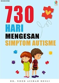 730 Hari Mengesan Simptom Autisme: Autism Diaries, #2