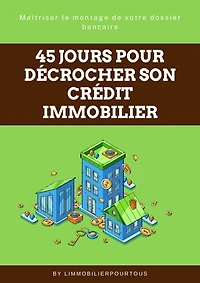 45 jours pour décrocher son crédit immobilier