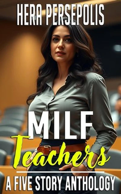 MILF Teachers: A Five Story Anthology: MILF Teachers, #4