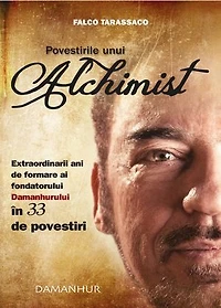 Povestirile unui Alchimist: Extraordinarii ani de formare ai fondatorului Damanhurului în 33 de povestiri