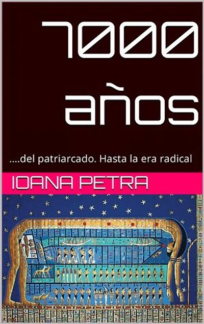 7000 años de Patriarcado: 7000 Years, #1