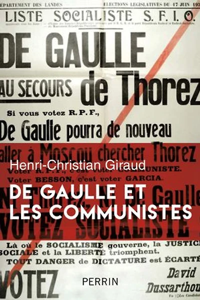 De Gaulle et les communistes: l'histoire secrète