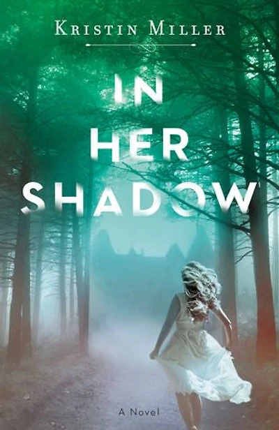 Her Shadow: A Novel
