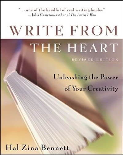 Write from the Heart: Unleashing Power of Your Creativity