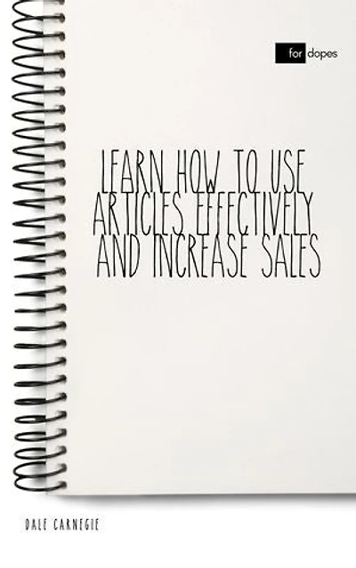 Learn How to Use Articles Effectively and Increase Sales