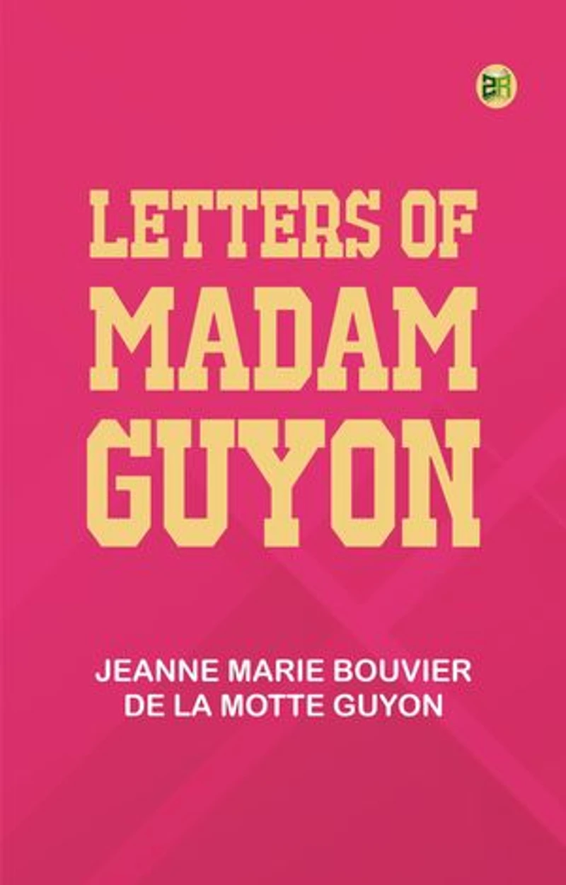Letters of Madam Guyon