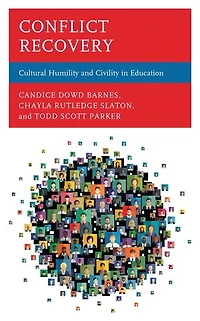Conflict Recovery: Cultural Humility And Civility Education