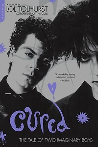 Cured: The Tale Of Two Imaginary Boys