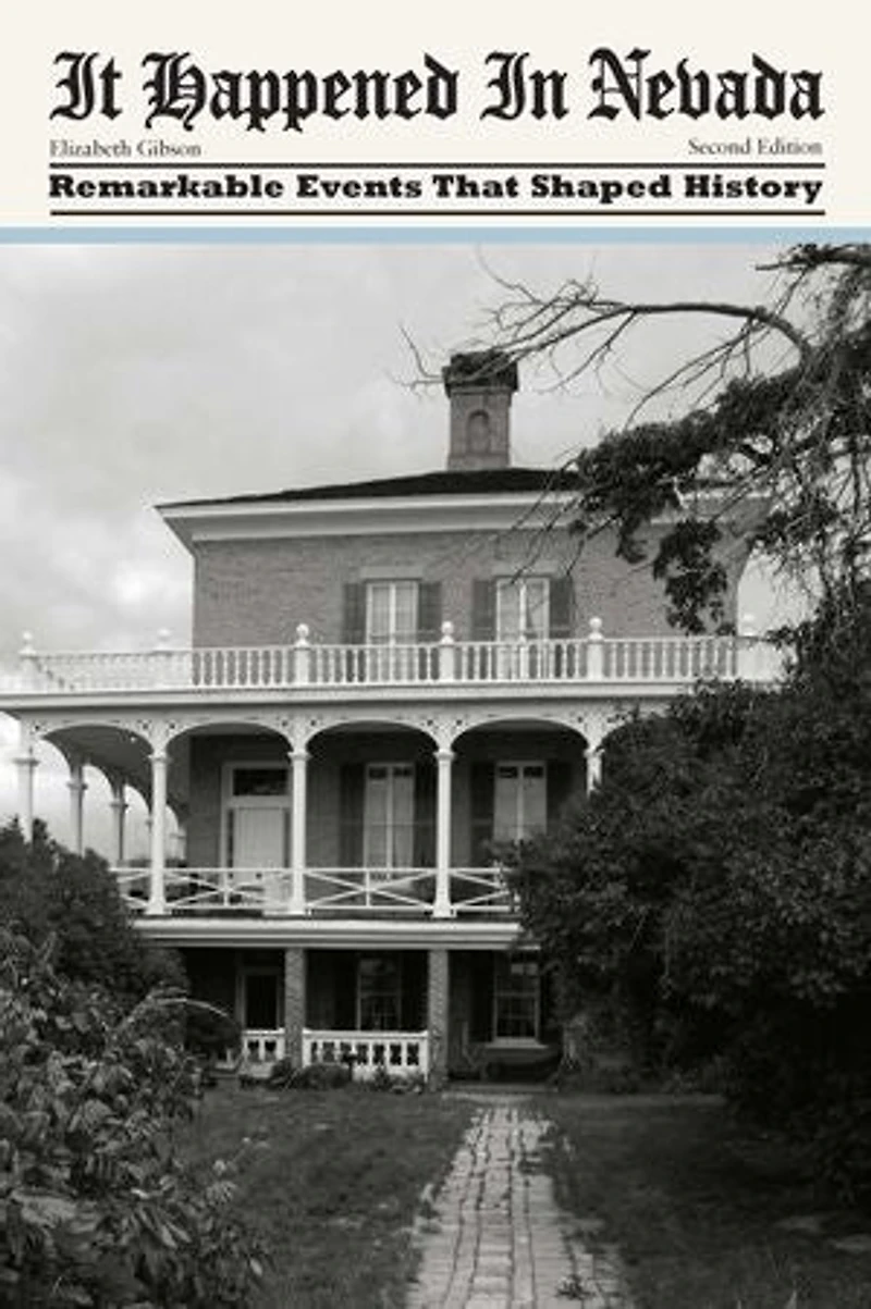 It Happened Nevada: Remarkable Events that Shaped History