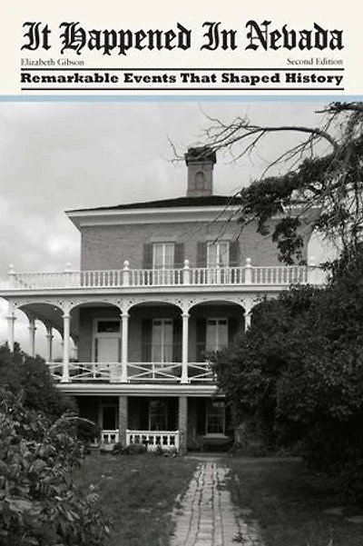 It Happened Nevada: Remarkable Events that Shaped History