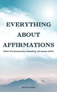 Everything About Affirmations