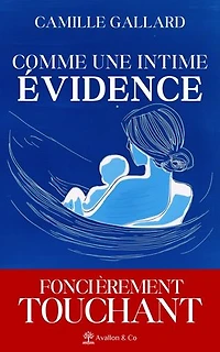 Comme une intime évidence
