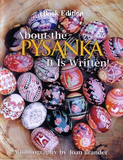 About the Pysanka – It Is Written. A Bibliography