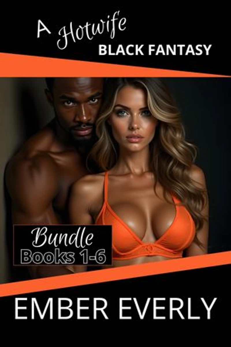 A Hotwife Black Fantasy - The Bundle: A Hotwife Fantasy - Bundles, #4