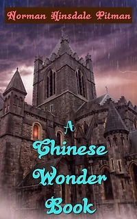 A Chinese Wonder Book: [Illustrated Edition]