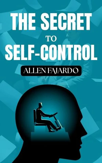 The Secret to Self-Control