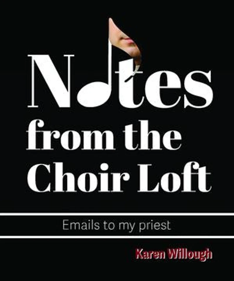 Notes from the Choir Loft