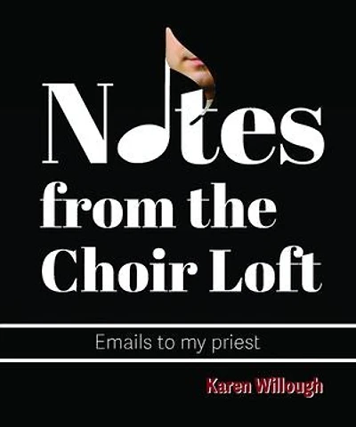 Notes from the Choir Loft
