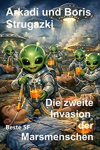Die zweite Invasion der Marsmenschen: Beste SF