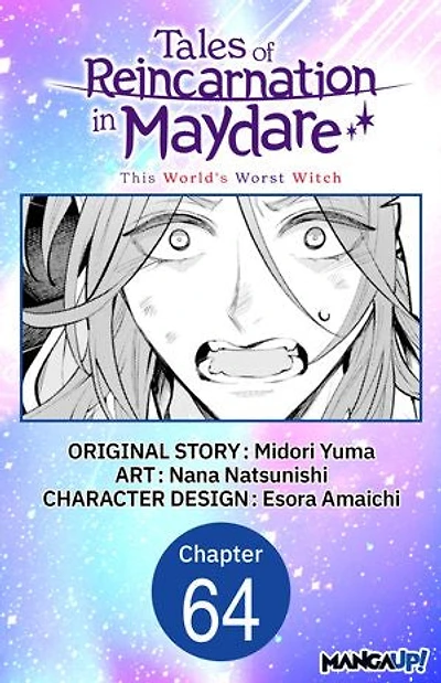Tales of Reincarnation in Maydare: This World's Worst Witch #064