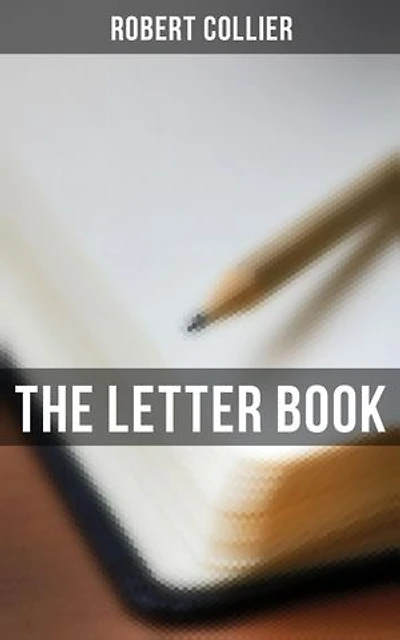 The Letter Book: Enriched edition. The Ultimate Guide for Copywriting