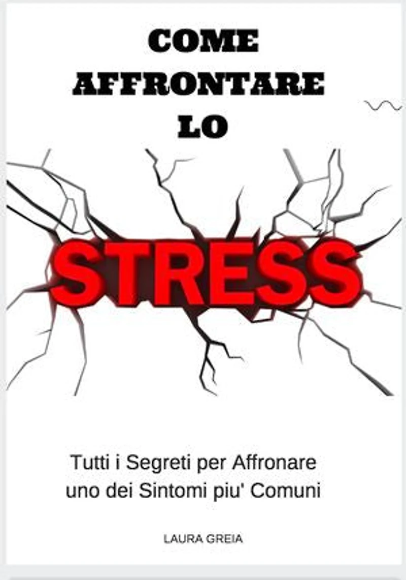Come Affrontare lo Stress
