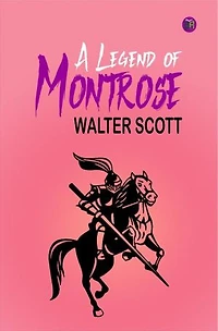 A Legend of Montrose