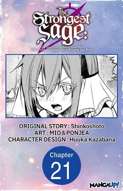 The Strongest Sage: The Story of a Talentless Man Who Mastered Magic and Became the Best #021