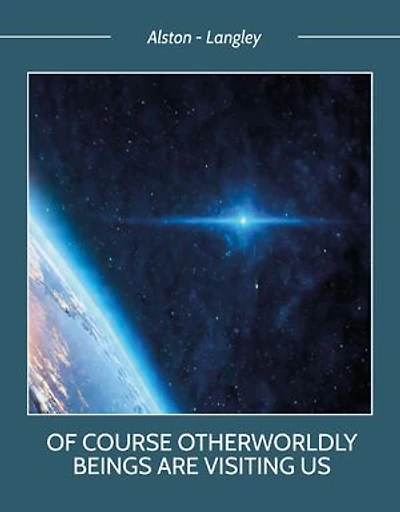 Of Course Otherworldly Beings Are Visiting Us: Final Arrival: We will be “born again”, changed from beings of Earth to otherworldly beings, and ascend into their world